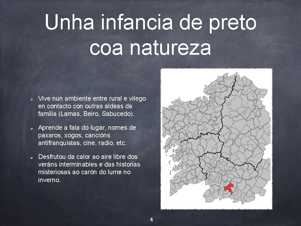 Unha infancia de preto coa natureza Vive nun ambiente entre rural e vilego en