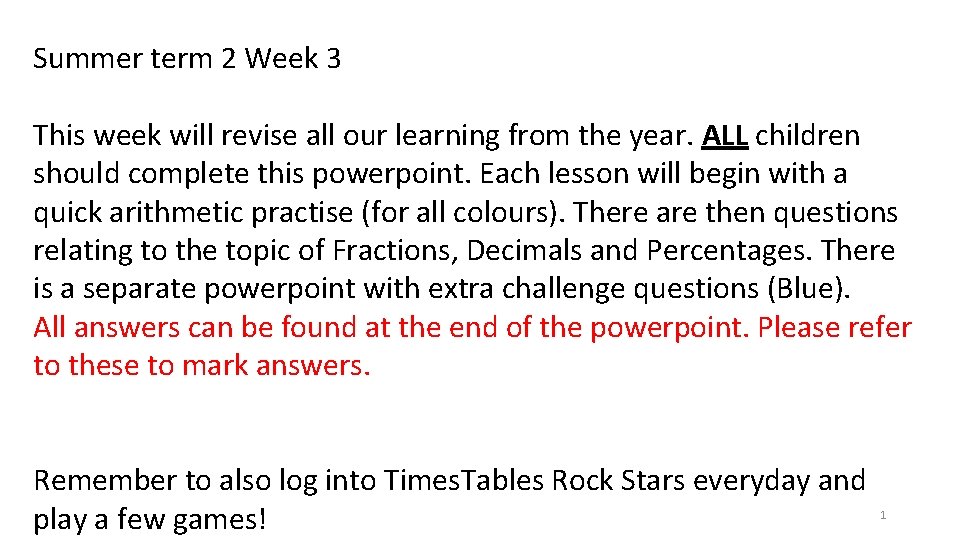 Summer term 2 Week 3 This week will revise all our learning from the
