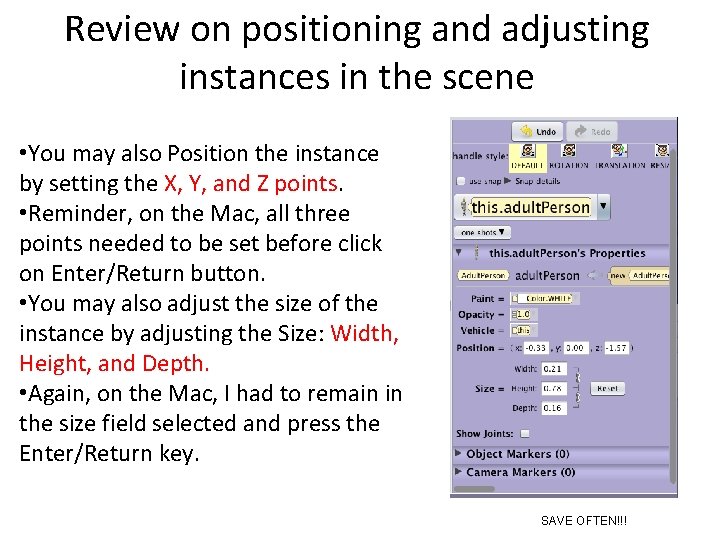 Review on positioning and adjusting instances in the scene • You may also Position
