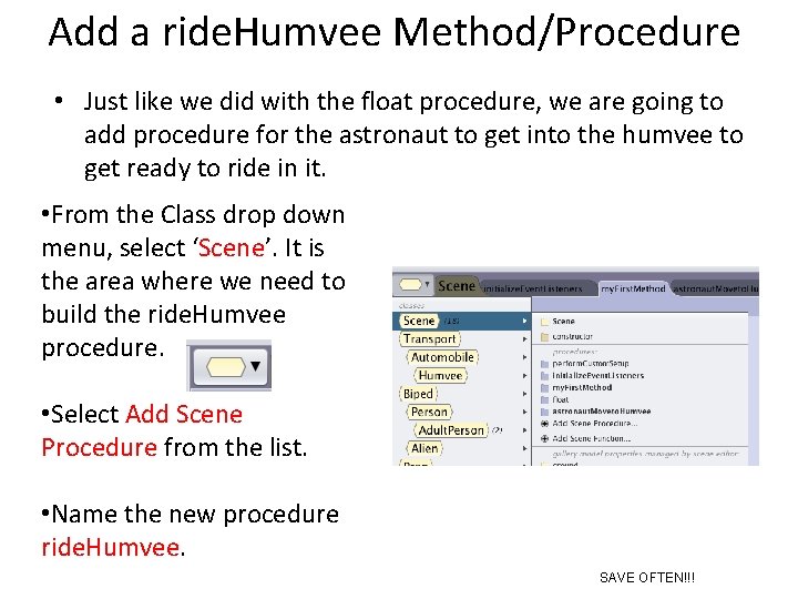 Add a ride. Humvee Method/Procedure • Just like we did with the float procedure,
