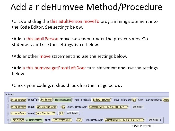 Add a ride. Humvee Method/Procedure • Click and drag the this. adult. Person move.