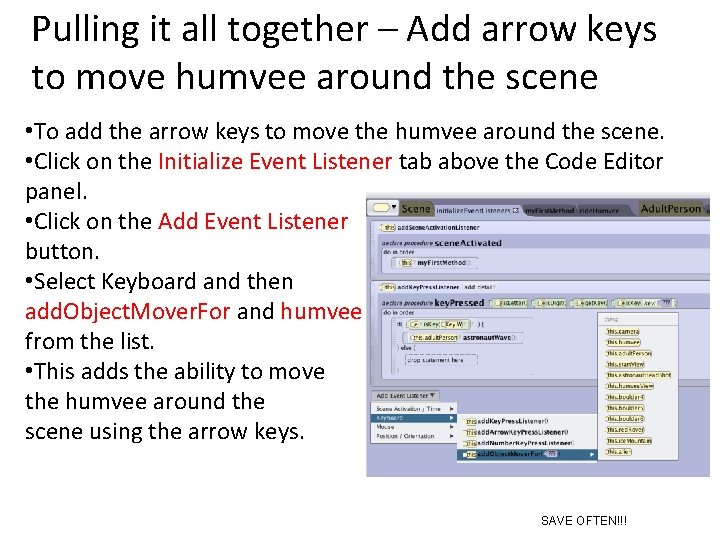 Pulling it all together – Add arrow keys to move humvee around the scene