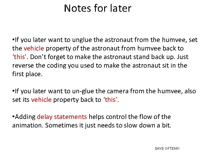 Notes for later • If you later want to unglue the astronaut from the