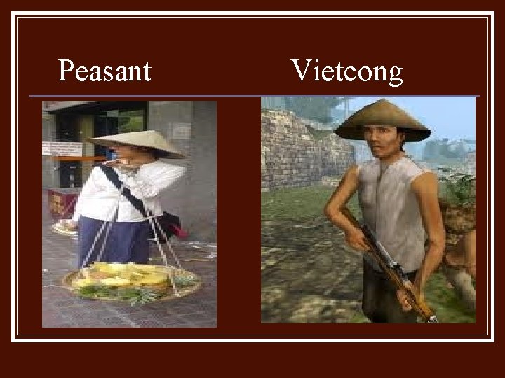 Peasant Vietcong 