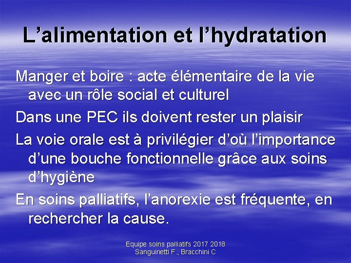 L’alimentation et l’hydratation Manger et boire : acte élémentaire de la vie avec un