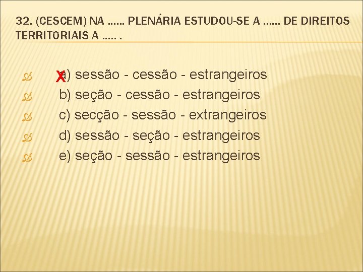 32. (CESCEM) NA. . . PLENÁRIA ESTUDOU-SE A. . . DE DIREITOS TERRITORIAIS A.