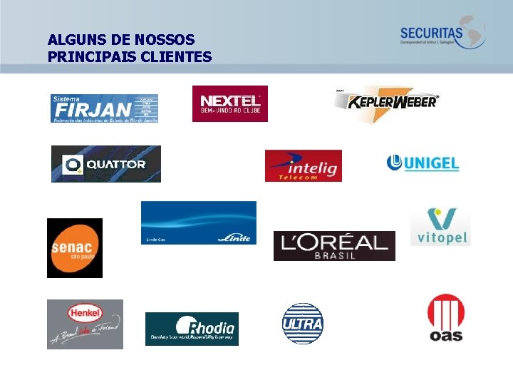 ALGUNS DE NOSSOS PRINCIPAIS CLIENTES 