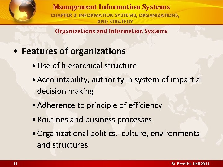 Management Information Systems CHAPTER 3: INFORMATION SYSTEMS, ORGANIZATIONS, AND STRATEGY Organizations and Information Systems