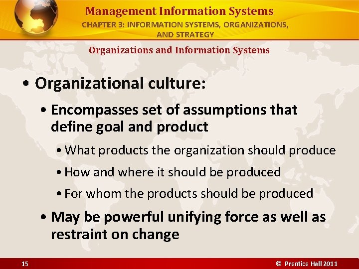 Management Information Systems CHAPTER 3: INFORMATION SYSTEMS, ORGANIZATIONS, AND STRATEGY Organizations and Information Systems