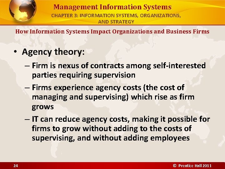 Management Information Systems CHAPTER 3: INFORMATION SYSTEMS, ORGANIZATIONS, AND STRATEGY How Information Systems Impact