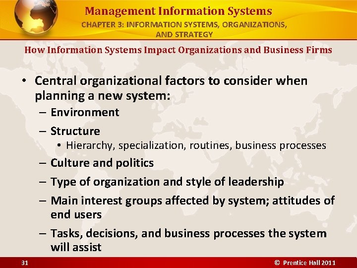 Management Information Systems CHAPTER 3: INFORMATION SYSTEMS, ORGANIZATIONS, AND STRATEGY How Information Systems Impact