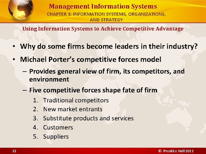 Management Information Systems CHAPTER 3: INFORMATION SYSTEMS, ORGANIZATIONS, AND STRATEGY Using Information Systems to