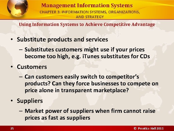 Management Information Systems CHAPTER 3: INFORMATION SYSTEMS, ORGANIZATIONS, AND STRATEGY Using Information Systems to