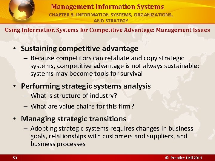 Management Information Systems CHAPTER 3: INFORMATION SYSTEMS, ORGANIZATIONS, AND STRATEGY Using Information Systems for