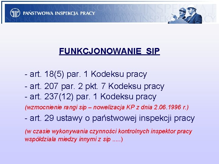 FUNKCJONOWANIE SIP - art. 18(5) par. 1 Kodeksu pracy - art. 207 par. 2