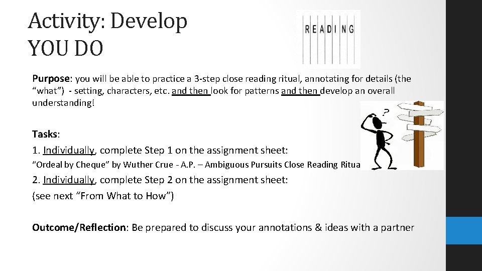 Activity: Develop YOU DO Purpose: you will be able to practice a 3 -step