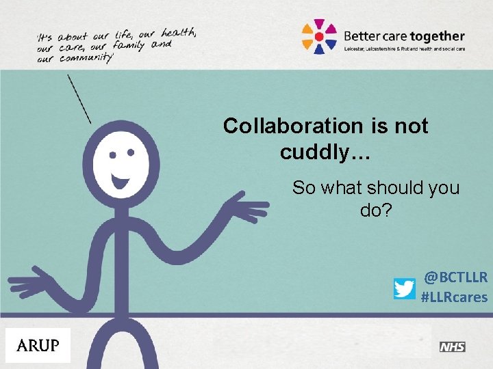 Collaboration is not cuddly… So what should you do? @BCTLLR #LLRcares 