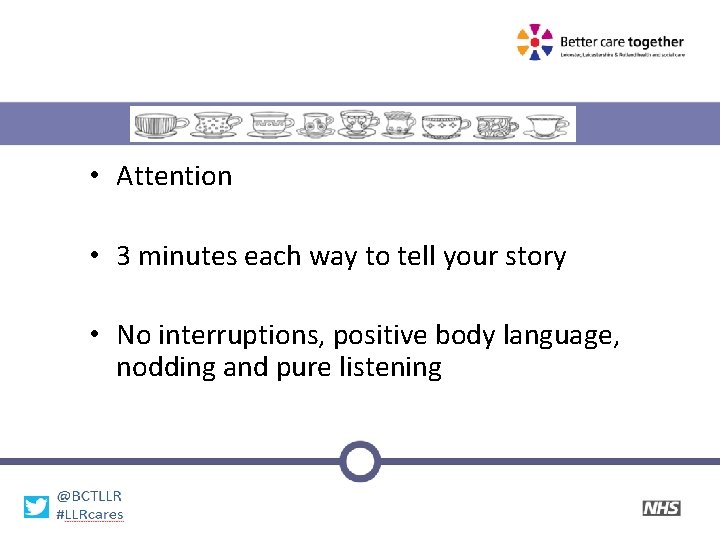  • Attention • 3 minutes each way to tell your story • No