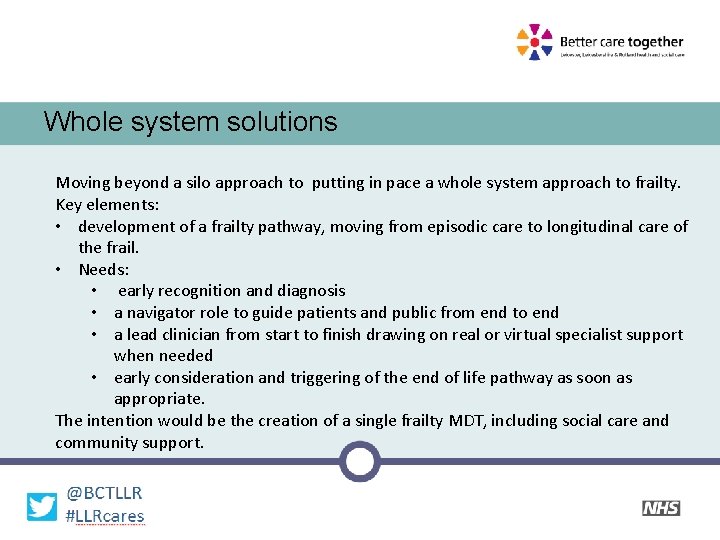 Whole system solutions Moving beyond a silo approach to putting in pace a whole