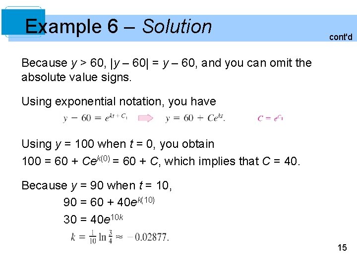 Example 6 – Solution cont'd Because y > 60, |y – 60| = y