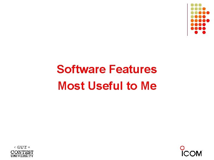 Software Features Most Useful to Me 