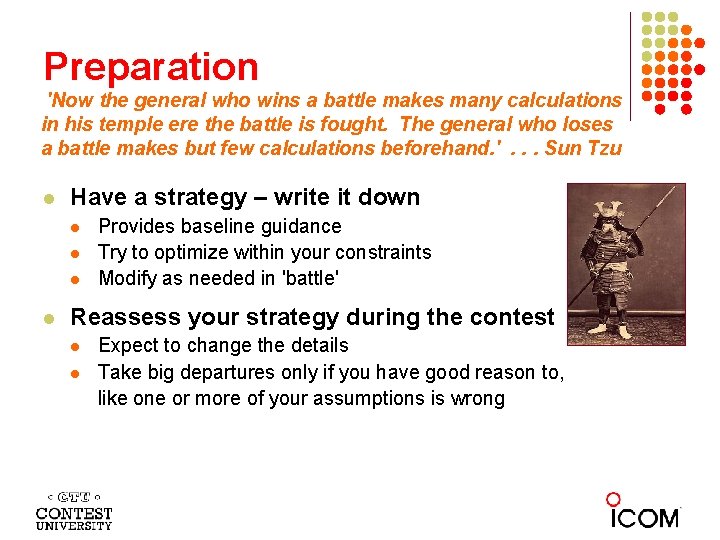 Preparation 'Now the general who wins a battle makes many calculations in his temple