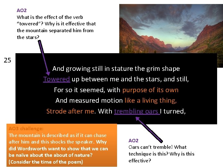 AO 2 What is the effect of the verb “towered”? Why is it effective AO 2 What is the effect of the verb “towered”? Why is it effective