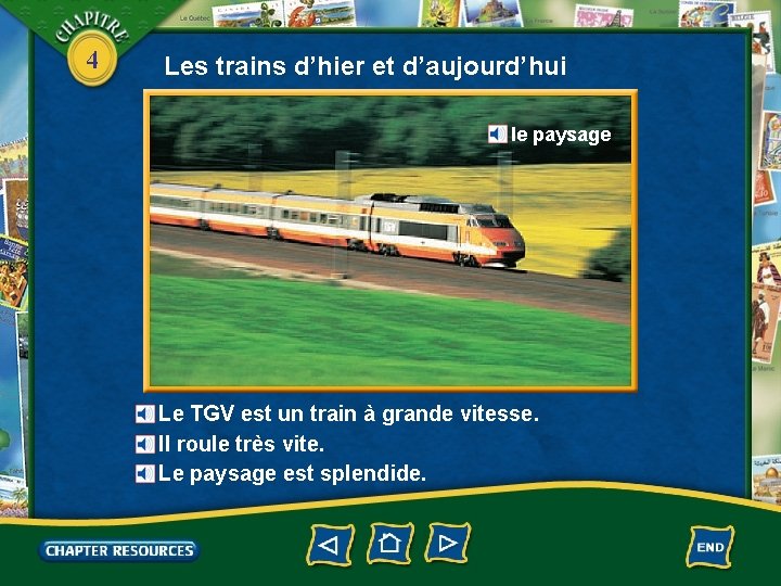 4 Les trains d’hier et d’aujourd’hui le paysage Le TGV est un train à