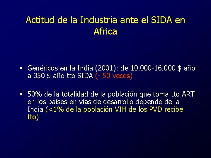 Actitud de la Industria ante el SIDA en Africa • Genéricos en la India