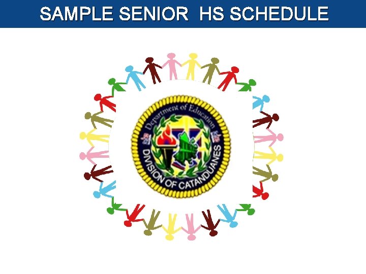 SAMPLE SENIOR HS SCHEDULE 