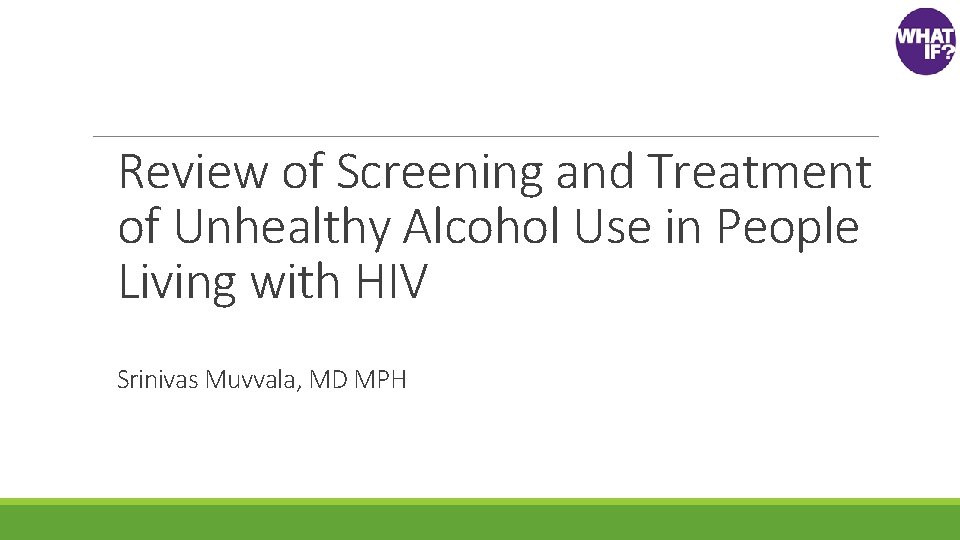 Review of Screening and Treatment of Unhealthy Alcohol Use in People Living with HIV