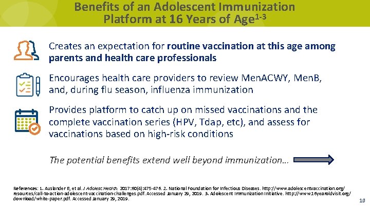 Benefits of an Adolescent Immunization Platform at 16 Years of Age 1 -3 Creates