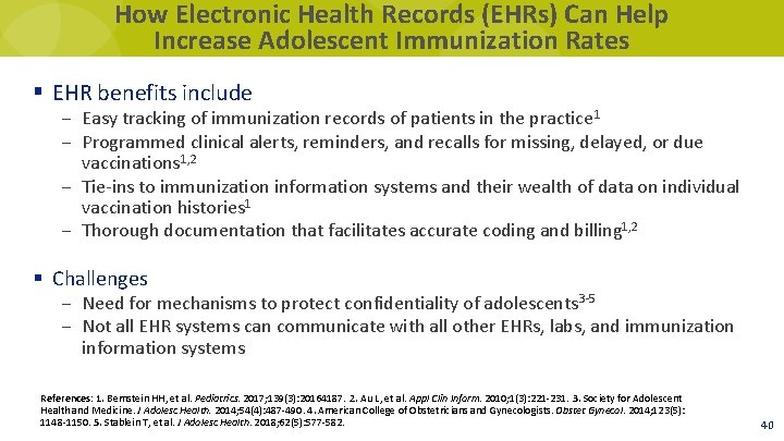 How Electronic Health Records (EHRs) Can Help Increase Adolescent Immunization Rates § EHR benefits