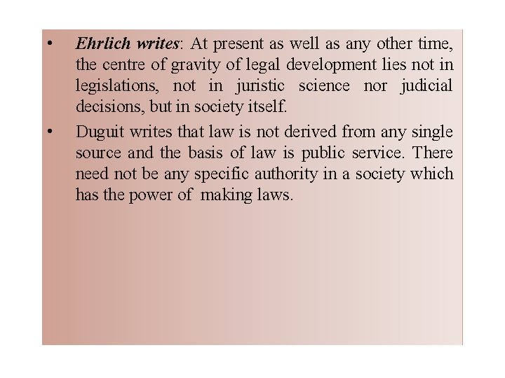  • • Ehrlich writes: At present as well as any other time, the