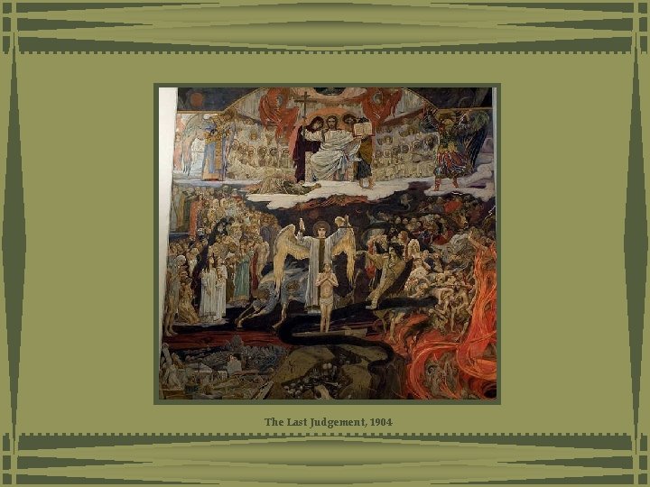 The Last Judgement, 1904 The Last Judgement, 1904