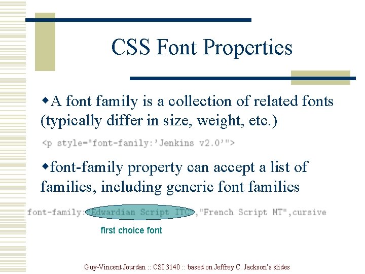 CSS Font Properties w. A font family is a collection of related fonts (typically