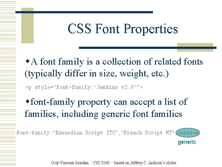 CSS Font Properties w. A font family is a collection of related fonts (typically