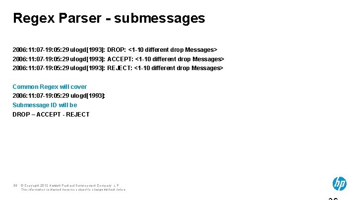Regex Parser - submessages 2006: 11: 07 -19: 05: 29 ulogd[1993]: DROP: <1 -10