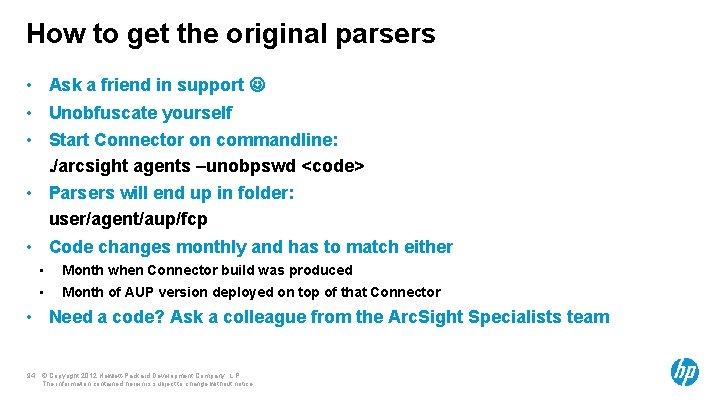 How to get the original parsers • Ask a friend in support • Unobfuscate How to get the original parsers • Ask a friend in support • Unobfuscate