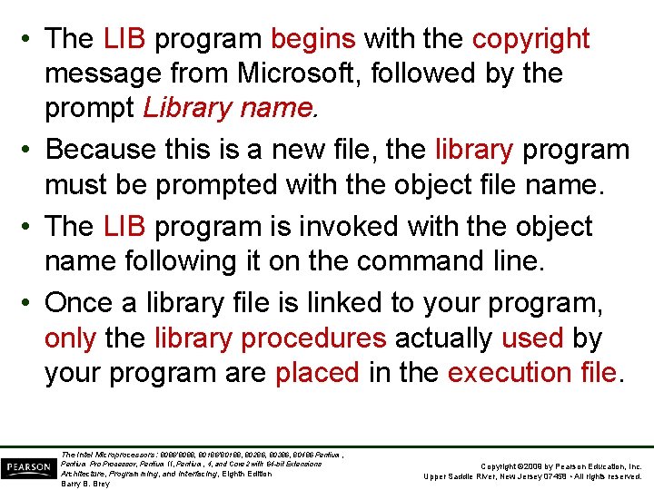  • The LIB program begins with the copyright message from Microsoft, followed by