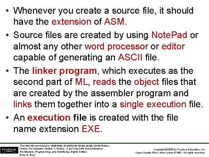  • Whenever you create a source file, it should have the extension of