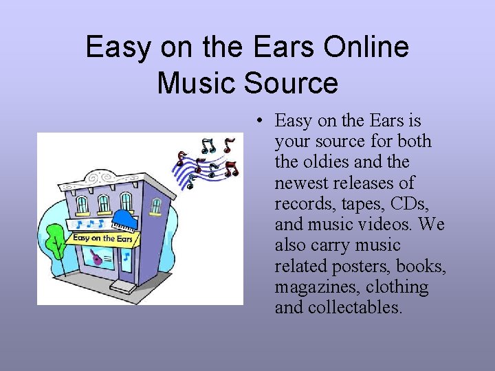 Easy on the Ears Online Music Source • Easy on the Ears is your