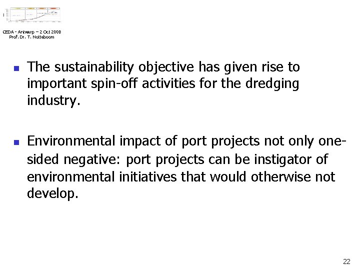 Sustainability is key to allow further port development CEDA - Antwerp – 2 Oct