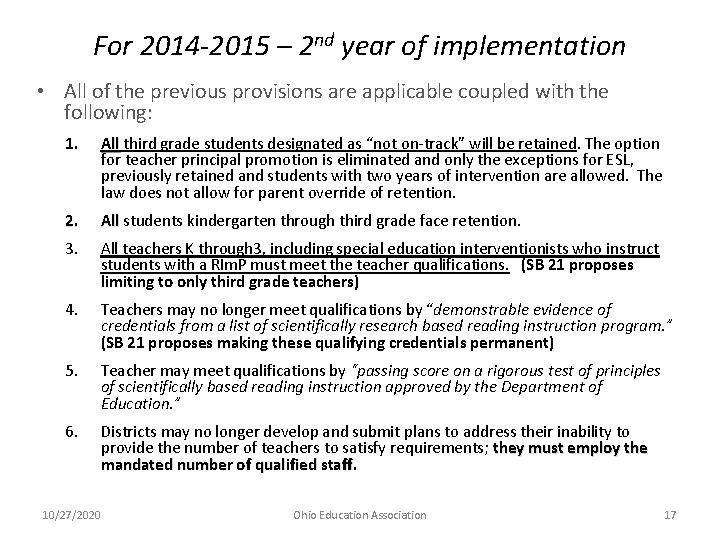 For 2014 -2015 – 2 nd year of implementation • All of the previous