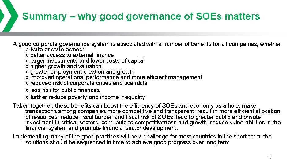 Summary – why good governance of SOEs matters A good corporate governance system is