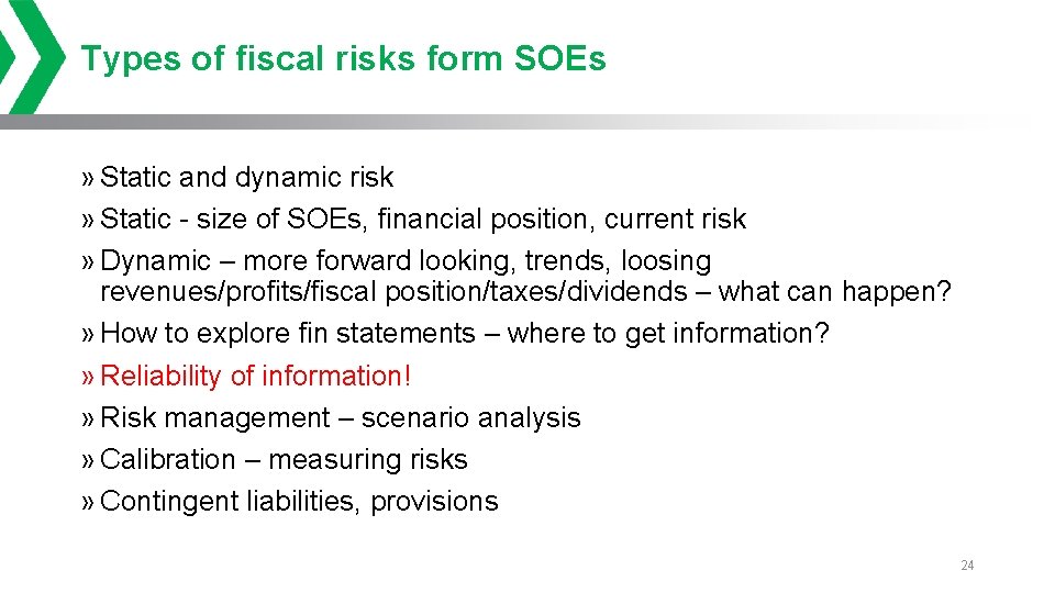 Types of fiscal risks form SOEs » Static and dynamic risk » Static -