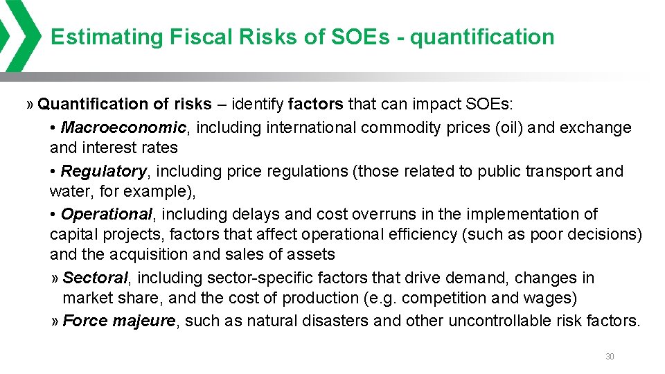 Estimating Fiscal Risks of SOEs - quantification » Quantification of risks – identify factors