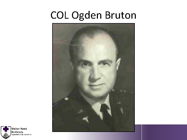 COL Ogden Bruton 