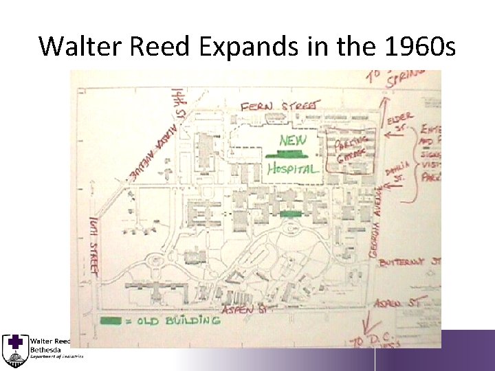 Walter Reed Expands in the 1960 s 