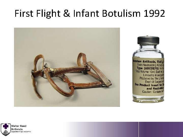First Flight & Infant Botulism 1992 